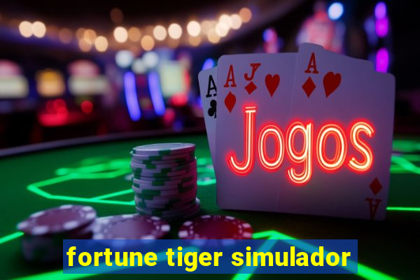 fortune tiger simulador